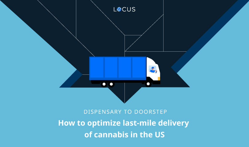 Optimize Cannabis Delivery Operations
