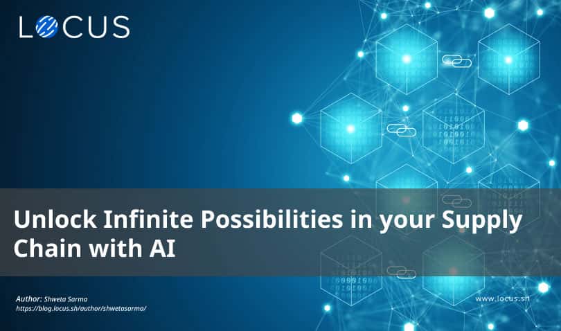 Unlock Infinite Possibilities in your Supply Chain with AI