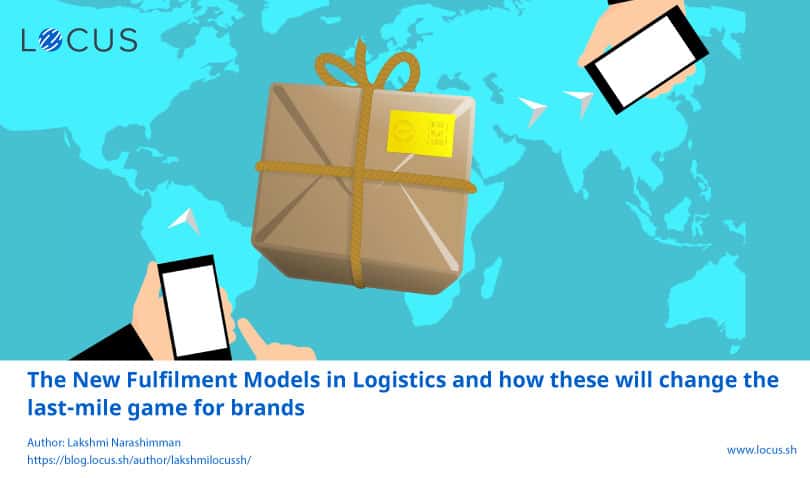 The New Fulfillment Models in Logistics