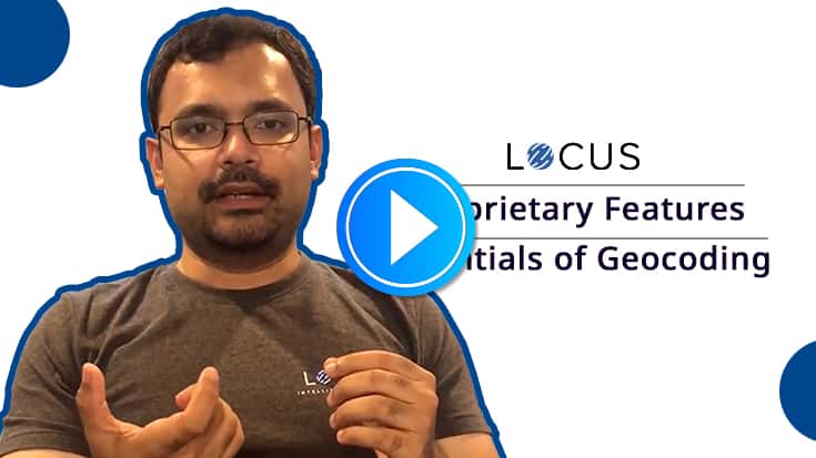 Geocoding simplified by Shantanu Bhattacharyya, Data Scientist @ Locus
