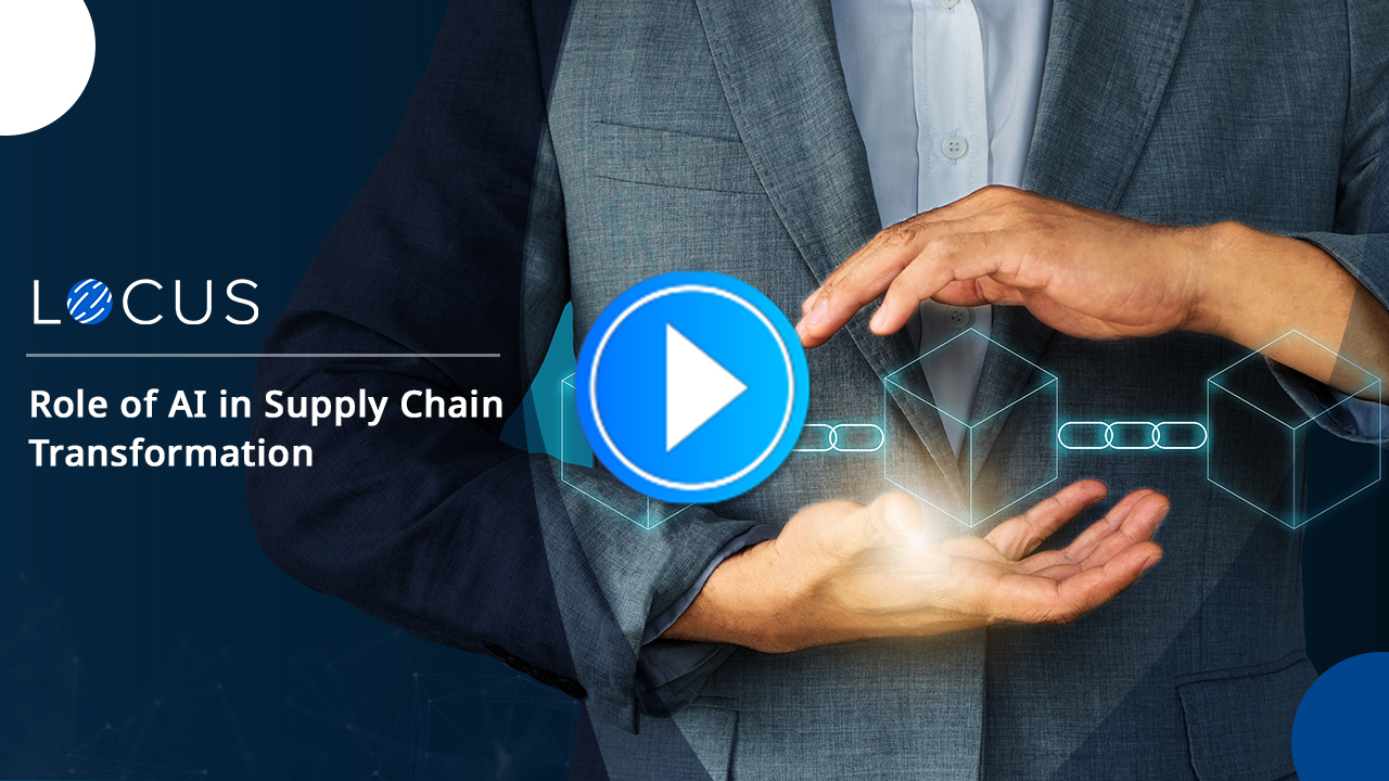Webinar Recording: Role of AI in Supply Chain Transformation | How AI Is Reshaping The Supply Chain